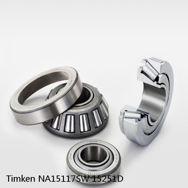 NA15117SW 15251D Timken Tapered Roller Bearings