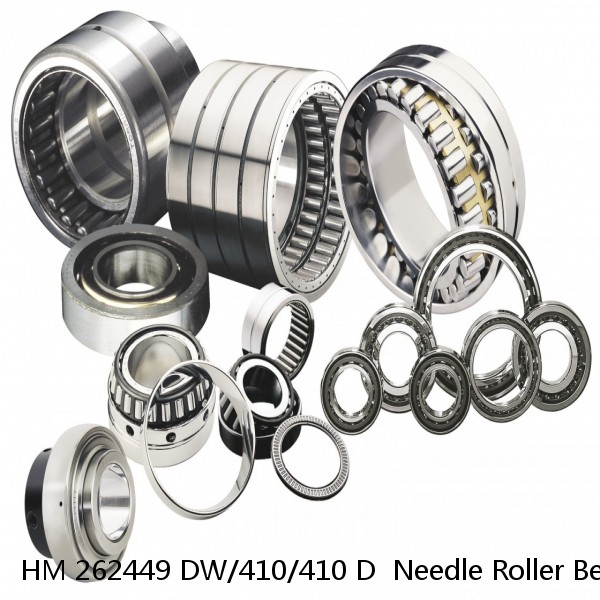 HM 262449 DW/410/410 D  Needle Roller Bearings