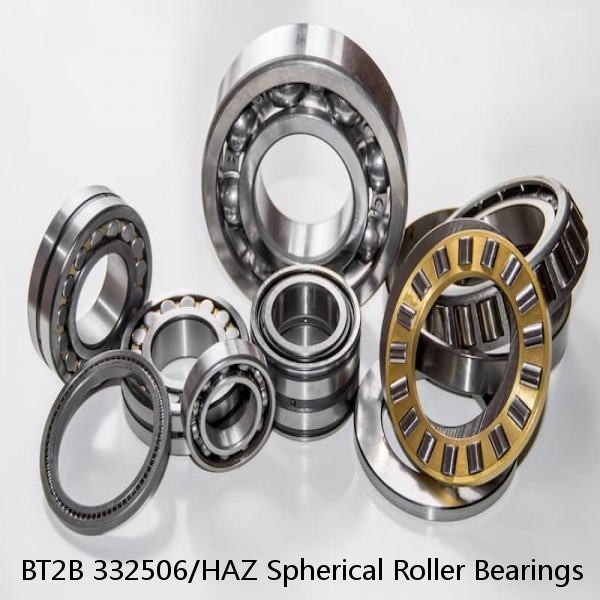 BT2B 332506/HAZ Spherical Roller Bearings