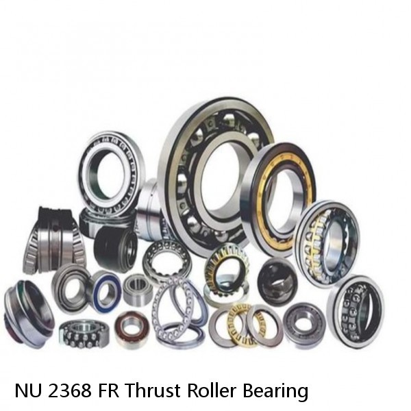 NU 2368 FR Thrust Roller Bearing