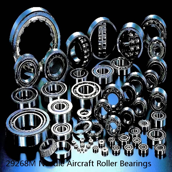 29268M Needle Aircraft Roller Bearings