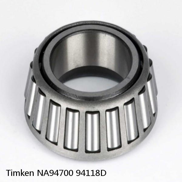 NA94700 94118D Timken Tapered Roller Bearings