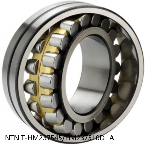 T-HM237545/HM237510D+A NTN Cylindrical Roller Bearing